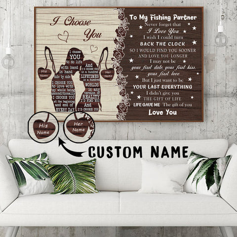 I Choose You My Fishing Partner Personalized Canvas Gifts For Husband And Wife QA