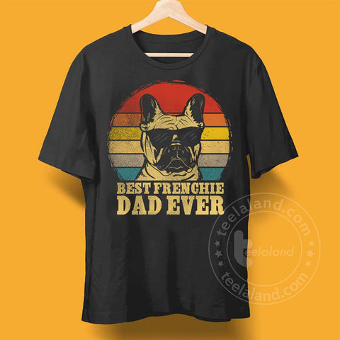 Unisex Shirt Black Best frenchie dad ever