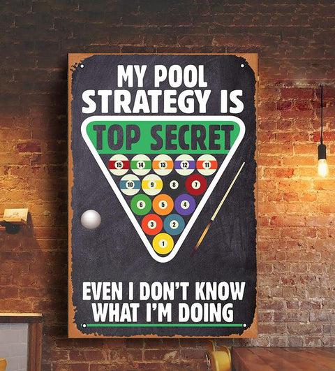 Billiard Top Secret Strategy Metal Sign