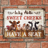 Farming Why Hello Sweet Cheeks Restroom Customized Classic Metal Signs| Colorful 20x30cm 30x45cm