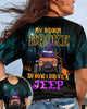 My Broom Broke So Now I Drive A Jeep 3D Shirt, Jeep Girl Shirt, Halloween Girl Shirt