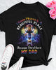 I Know Heaven is a Beautiful Place Because They Have My Dad T-Shirt Jesus and Lion Shirt Memorial Gifts