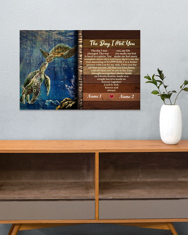 Turtle The Day I Met You Poster Personalized Gift For Her Couple Gift Valentine Gift HN