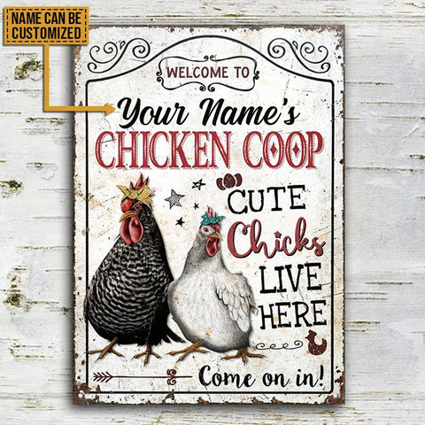 Personalized Chicken Welcome Cute Chicks Live Here Customized Classic Metal Signs