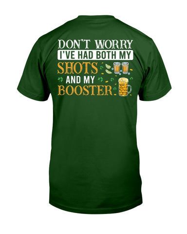 I've Had Both My Shots & Booster St. Patrick's Day Alcohol Beer Lovers T-Shirt St Patrick's Day Clothes HT