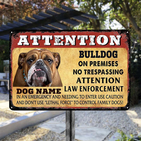 Attention Bulldog on Premises - Custom Classic Metal Signs