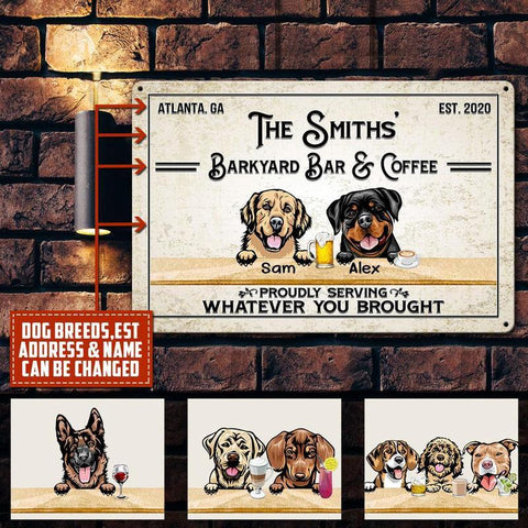 Personalized Custom Dogs Coffee Bar Proudly Serving Whatever You Brought Printed Metal Sign